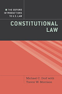 The Oxford Introductions to U.S. Law: Constitutional Law