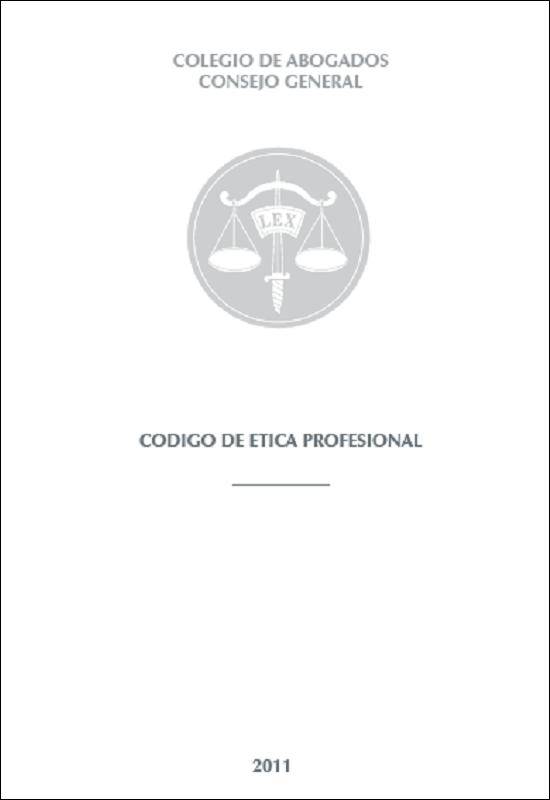Bibliomanía Chilena Código de ética del Colegio de Abogados. (2011)
