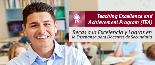 Becas Excelencia y Logros en la Enseñanza para Docentes de Secundaria (TEA) Estado de los Estados Unidos Becas Excelencia y Logros en la Enseñanza para Docentes de Secundaria (TEA) Estado de los Estados Unidos