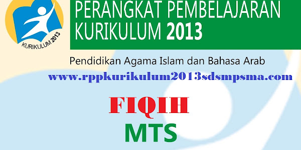 Perangkat Pembelajaran Fiqih MTs Kurikulum 2013 (K13) Revisi Terbaru