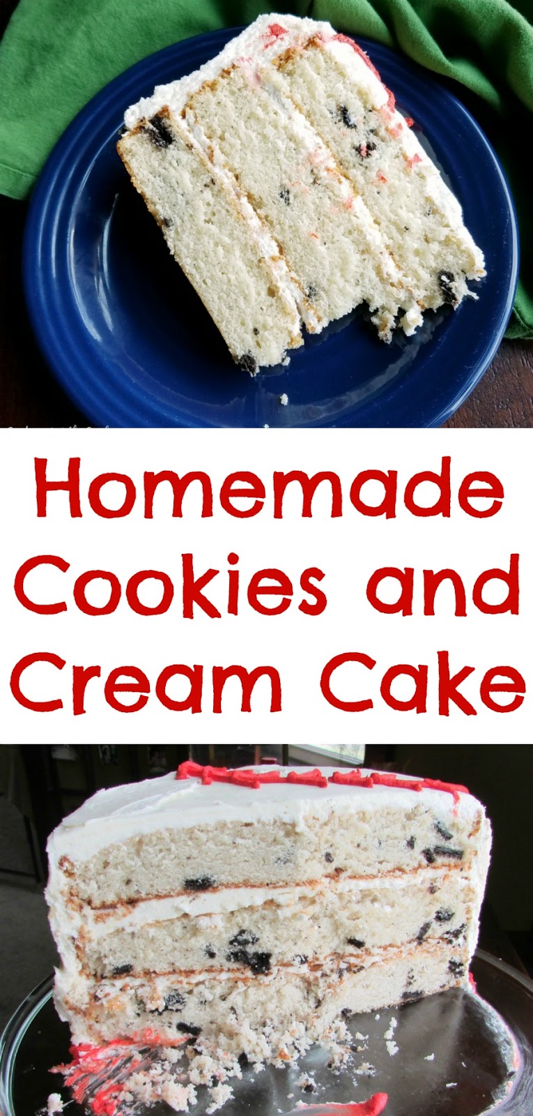 Cooking With Carlee Homemade Cookies and Cream Layer Cake