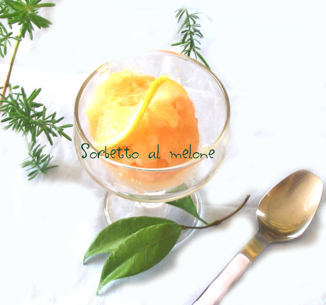 il sorbetto al melone con o senza gelatiera...per rimediare ad una maledizione!