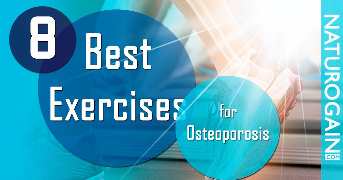 8 Best Exercises for Osteoporosis to Increase Bone Density Naturally