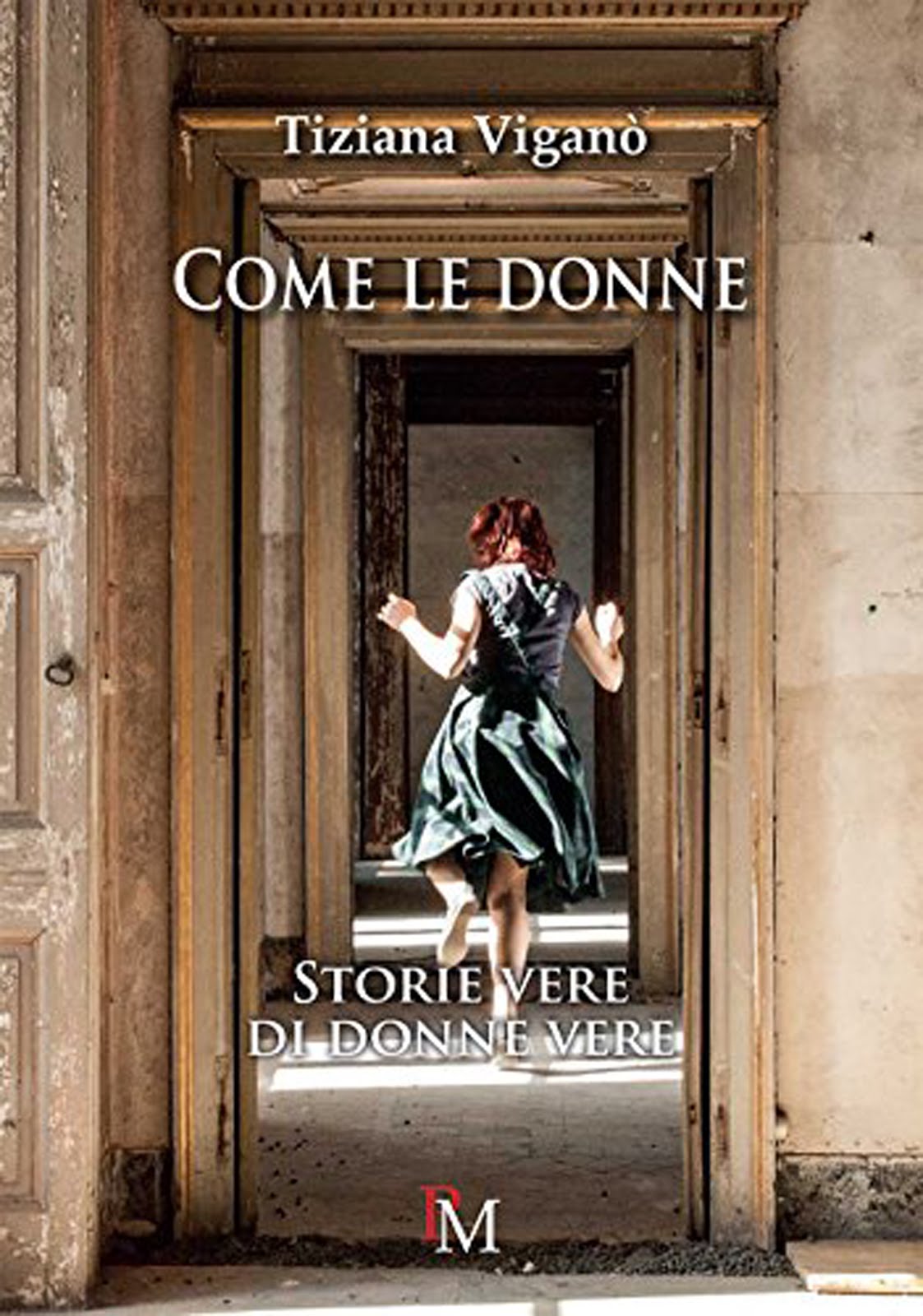 Come le donne - 2016 PMedizioni