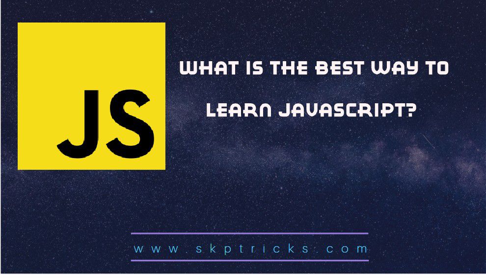 easiest way to learn javascript easiest way to learn javascript
