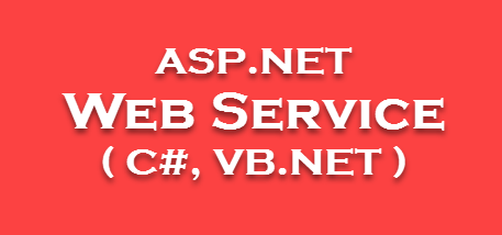 How to Create Web Service in ASP.NET Web Forms With Example