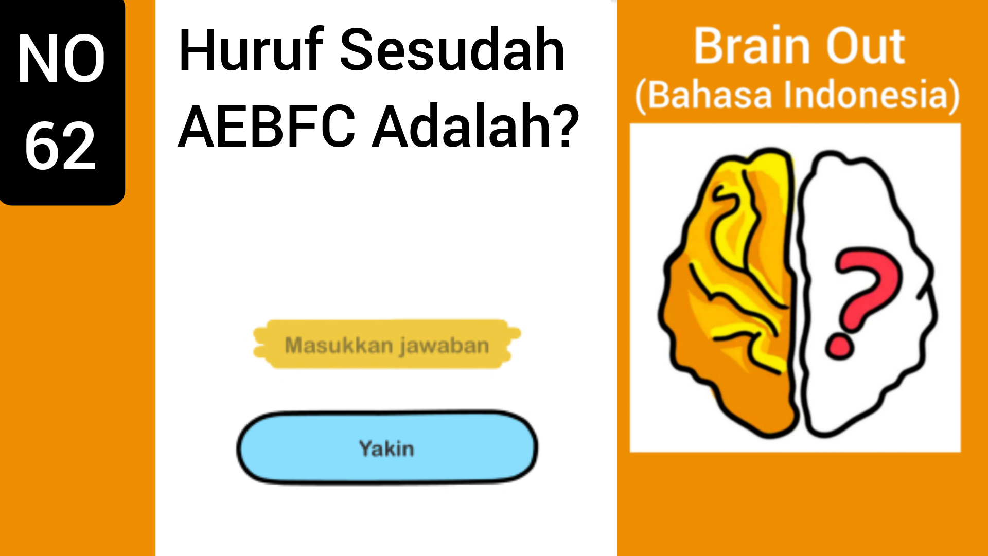 Brain out 62 уровень. Brain out ответы AEBFC. Brain out что идёт после AEBFC. Brain out ответы 60 уровень AEBFC.