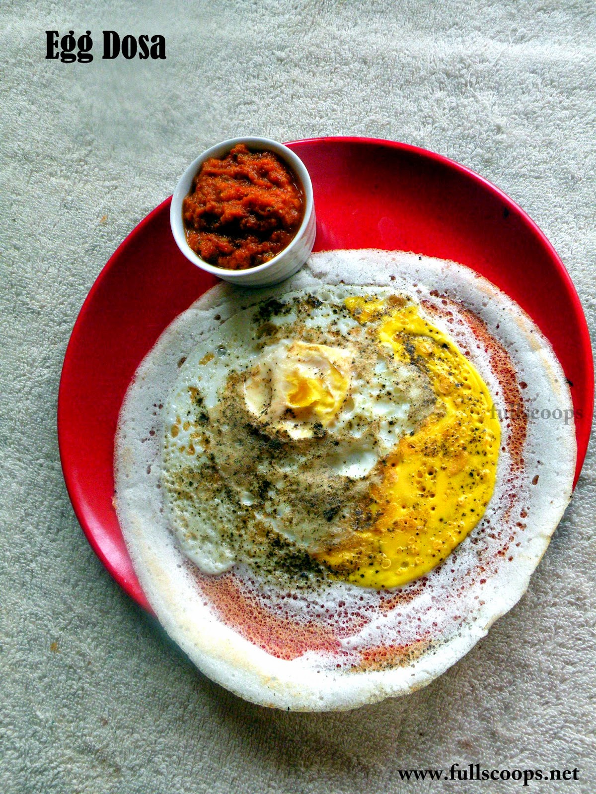 Egg Dosa / Mutta Dosai Recipe Full Scoops A food blog with easy
