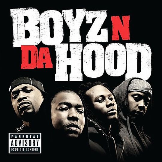 Boyz N Da Hood Boyz N Da Hood