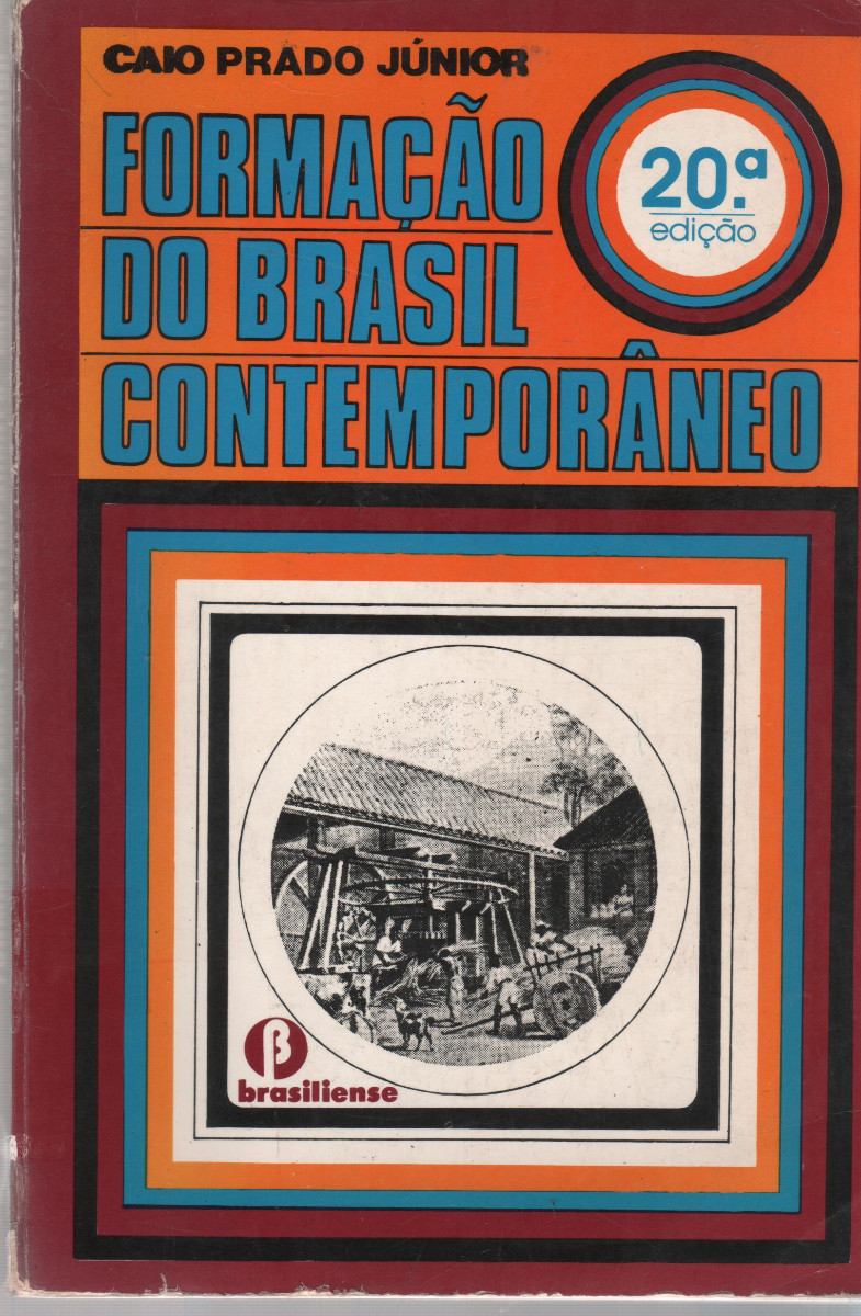 Formação do Brasil contemporâneo Caio Prado