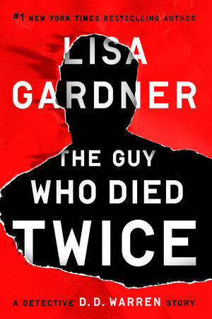 Review: The Guy Who Died Twice by Lisa Gardner