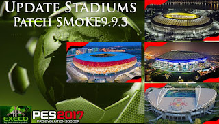 PES2017 Stadiums Update For SMoKE Patch EXECO 9.9.3