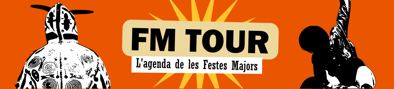 FM Tour '14 - l'agenda de les Festes Majors