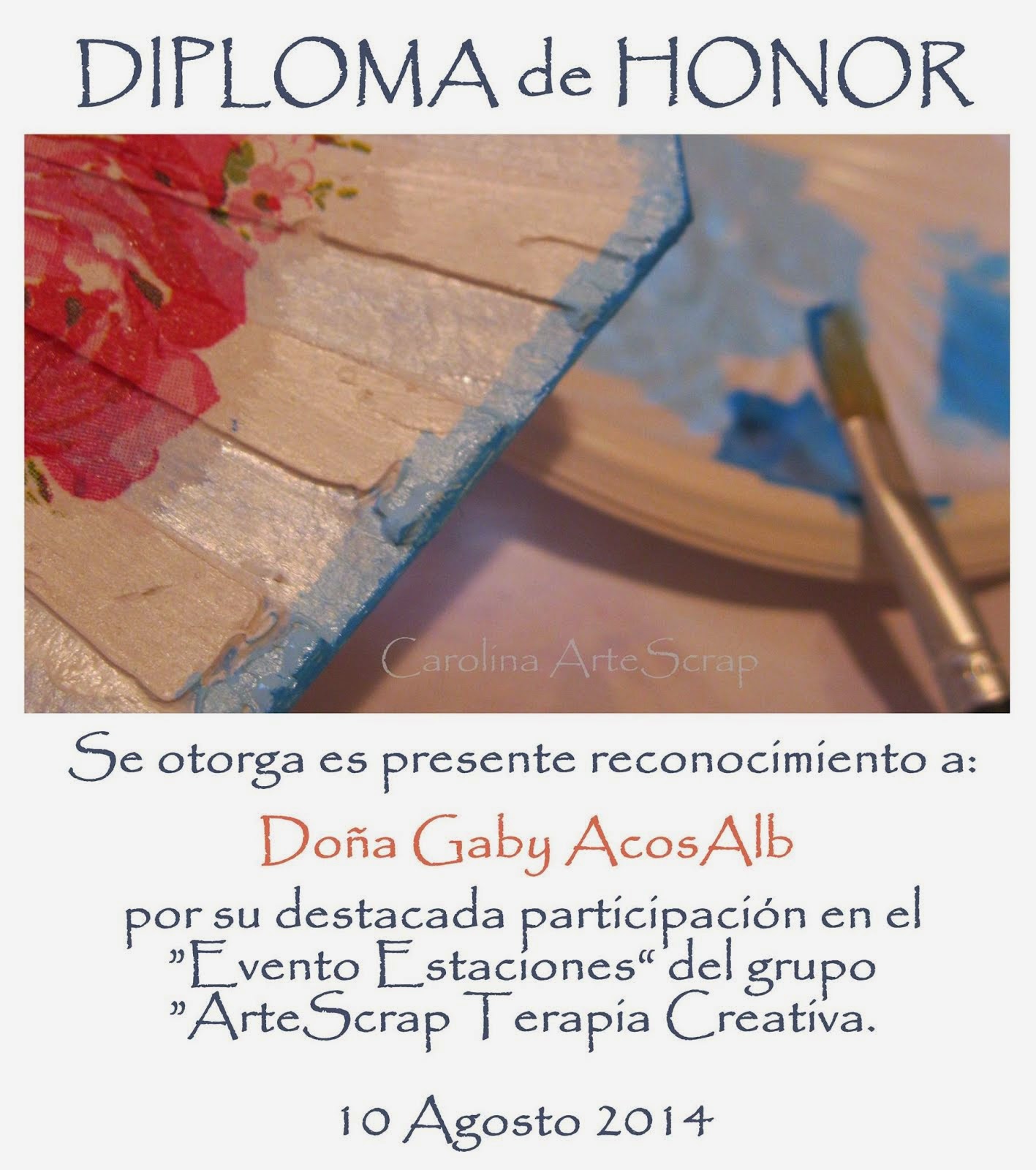 Mi diploma de honor por parte de Carolina ArteScrap 2.0