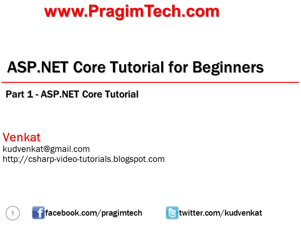 Sql server, .net and c# video tutorial: ASP.NET Core Tutorial - Slides