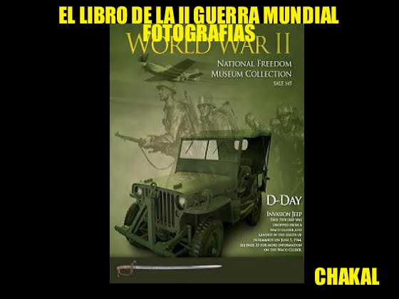 TODO GRATIS: LIBRO DE LA SEGUNDA GUERRA MUNDIAL FOTOS..IMPRECIONANTE