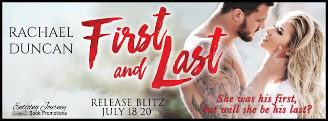 First and Last by Rachael Duncan Release Blitz + Giveaway