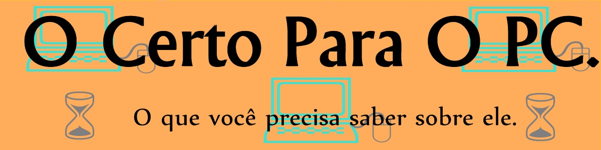 O Certo para o PC