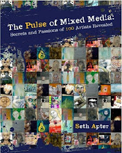 The Pulse of Mixed Media: Secrets and Passions of 100 Artists Revealed