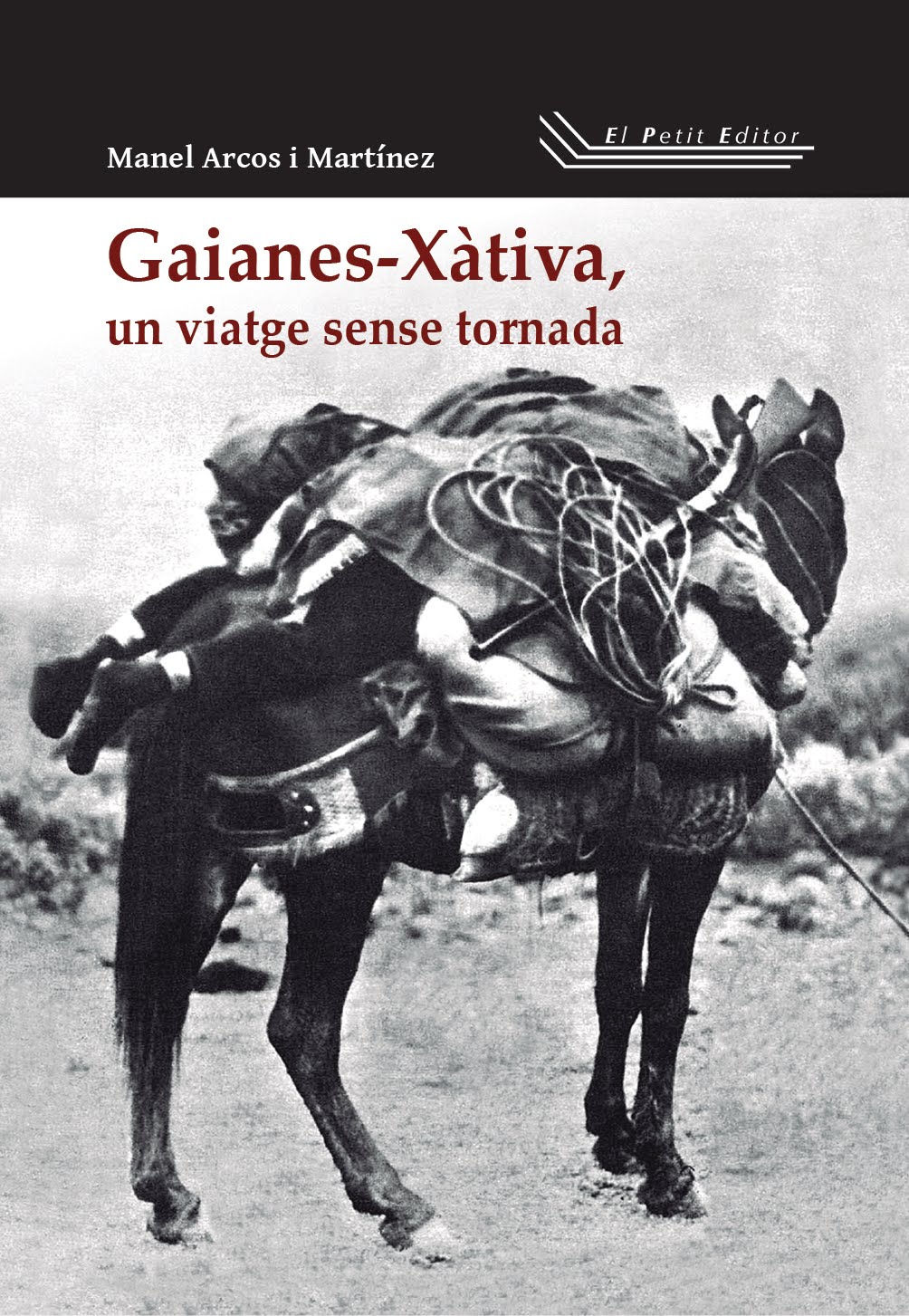 Gaianes-Xàtiva, un viatge sense tornada (2a edició)