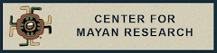 Center for Mayan Research