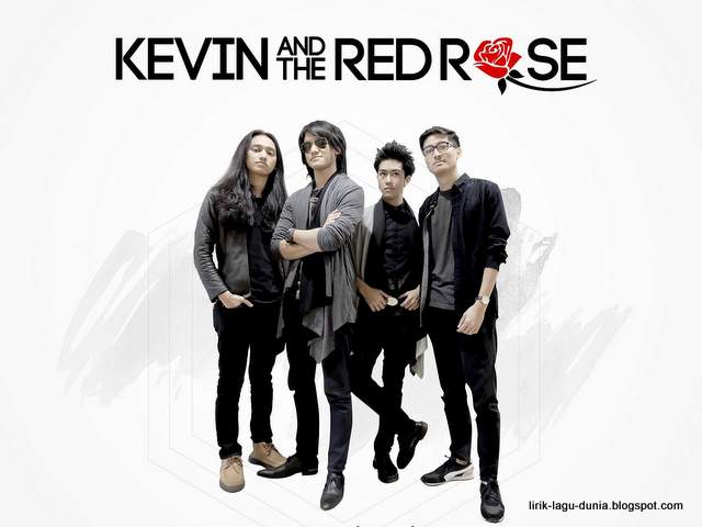 Kevin and The Red Rose - Kevin Eda, Luthfi, Ilyas Kevin and The Red Rose - Kevin Eda, Luthfi, Ilyas
