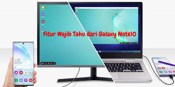 Tips dan Trik Samsung Galaxy Note 10 Tersembunyi