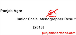 Punjab-Agro-Junior-Scale-Stenographer-Result