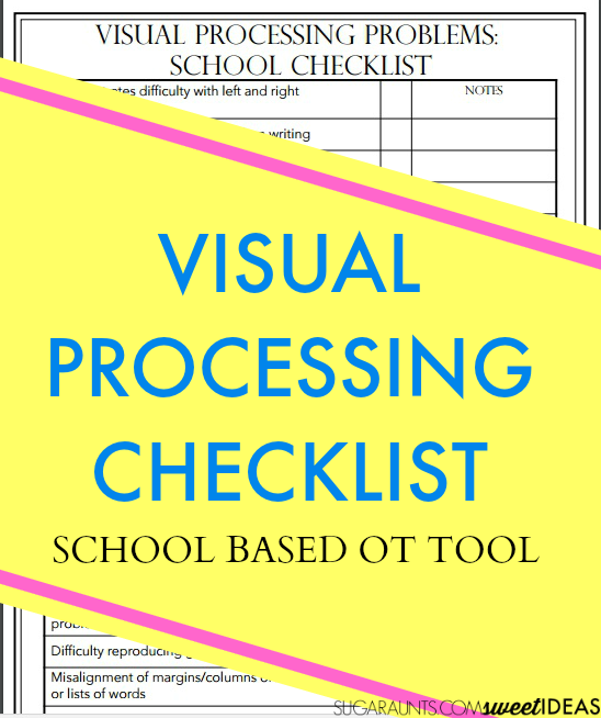 Visual Processing Checklist
