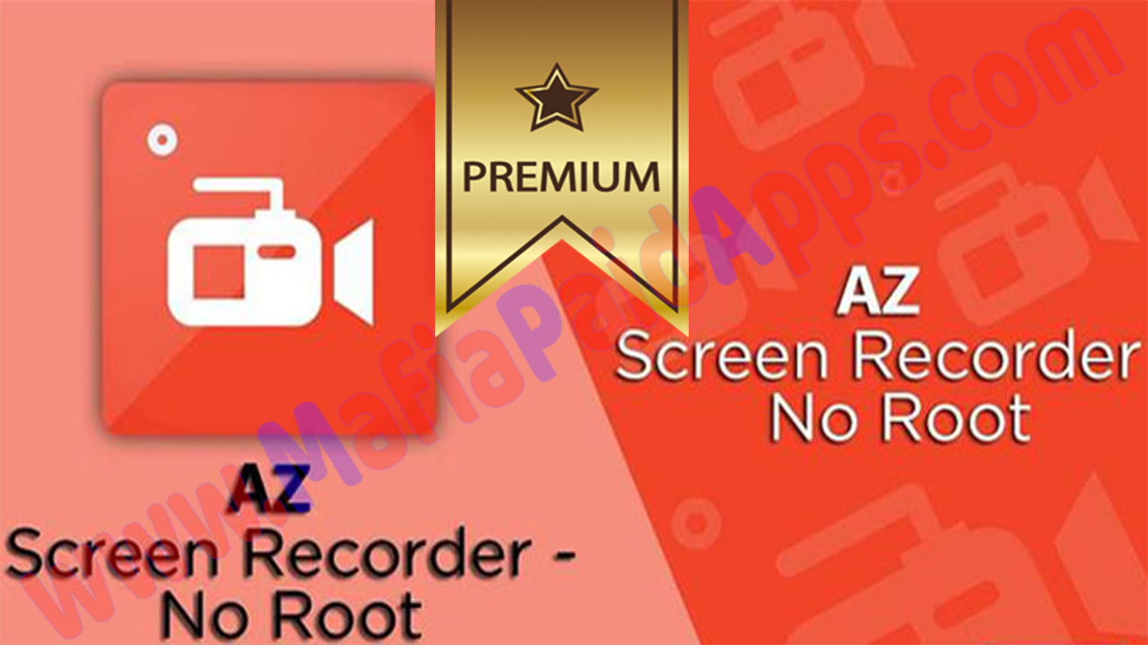 AZ Screen Recorder Premium - No Root 4.4.4 Apk - Apkmos.com