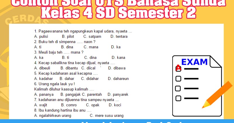 Contoh Soal UTS Bahasa Sunda Kelas 4 SD Semester 2 | Blog Edukasi