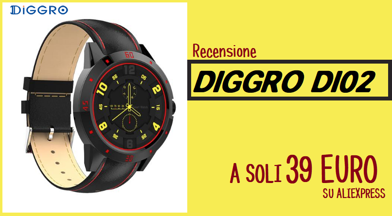 Recensione Diggro DI02: lo Smartwatch economico e funzionale - Tuttoxandroid