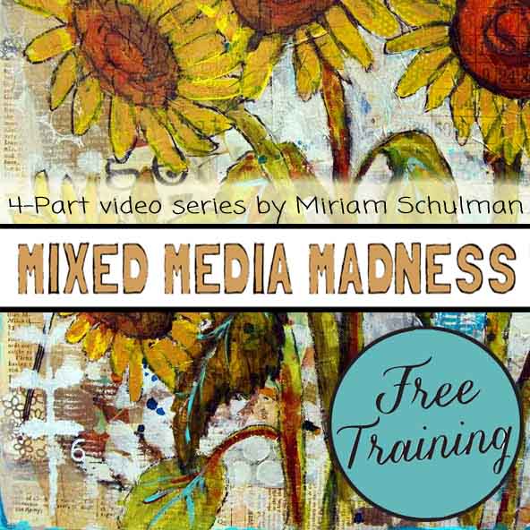 https://schulmanart.leadpages.co/mixed-media-madness-free-training/