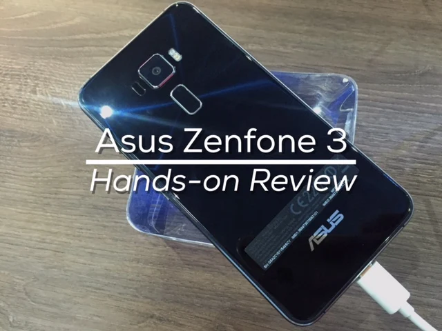 Asus Zenfone 3 ZE552KL ZE520KL Hands-on Review, First Impressions