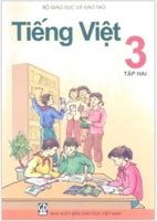 Sách Giáo Khoa Tiếng Việt 3 Tập 2 - Nguyễn Minh Thuyết