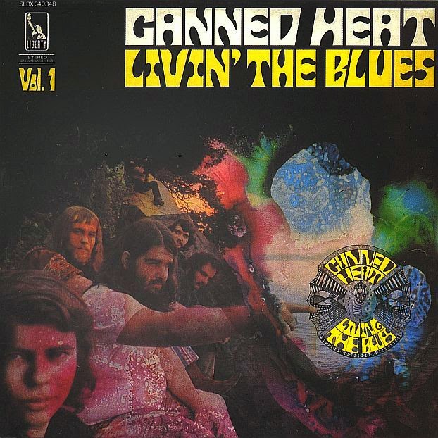 That was yesterday 1 CANNED HEAT LIVING THE BLUES (FULL ALBUM)