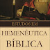 Estudos em Hermenêutica Bíblica - Davis W. Huckabee