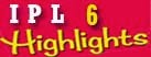  IPL 6 Highlight