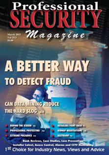 Professional Security Magazine - March 2015 | ISSN 1745-0950 | TRUE PDF | Mensile | Professionisti | Sicurezza
Professional Security Magazine has been successfully filling the growing need to voice the opinions of the security industry and its users since 1989. We pride ourselves on our ability to drive forward the interests of the industry through our monthly publication of Professional Security Magazine.
If you have a news story or item that you think worthy of publication in Professional Security Magazine, our editorial team would very much like to hear from you.
Anything with a security bias, anything topical, original, funny or a view point that you feel strongly about: every submission is given due weight and consideration for publication.