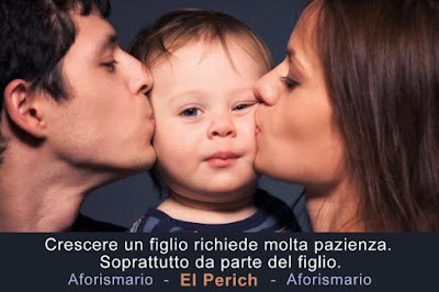 Aforismario Aforismi Frasi E Citazioni Sul Crescere Un Figlio