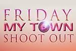 Friday My Town Shoot Out