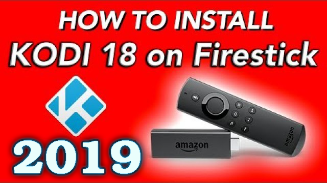 how to install kodi 18 ib firestick