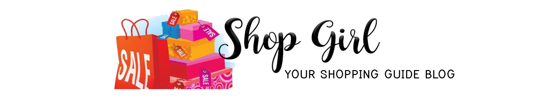 Shop Girl - Your Shopping Guide Blog