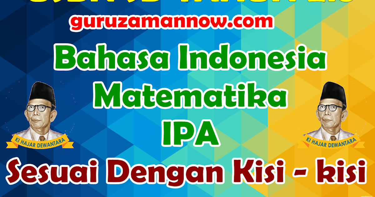 Contoh Soal USBN SD Tahun 2017 2018 Beserta Pembahasannya Contoh Soal USBN SD Tahun 2017 2018 Beserta Pembahasannya