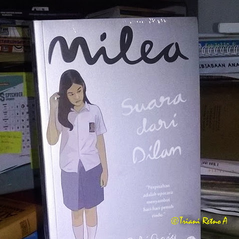 Resensi Novel Milea, Suara dari Dilan