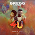 [MUSIC] GREGG - 4 U FT DUNNIE (PROD. BY RAGE)