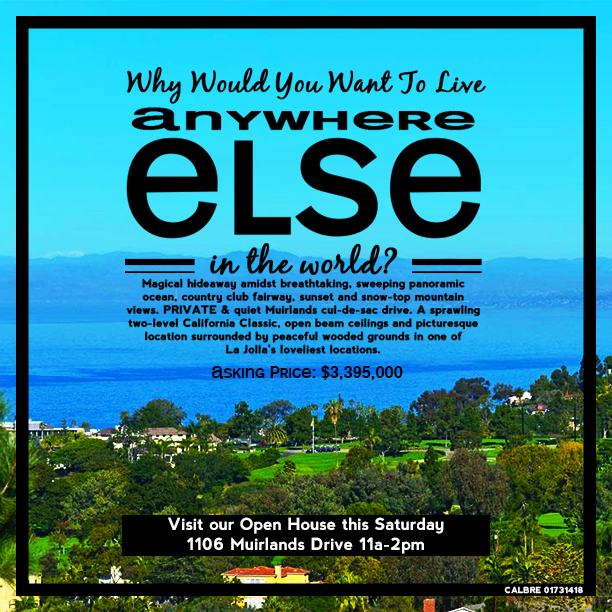 Open House in La Jolla this Saturday Impressive Sweeping Ocean Views