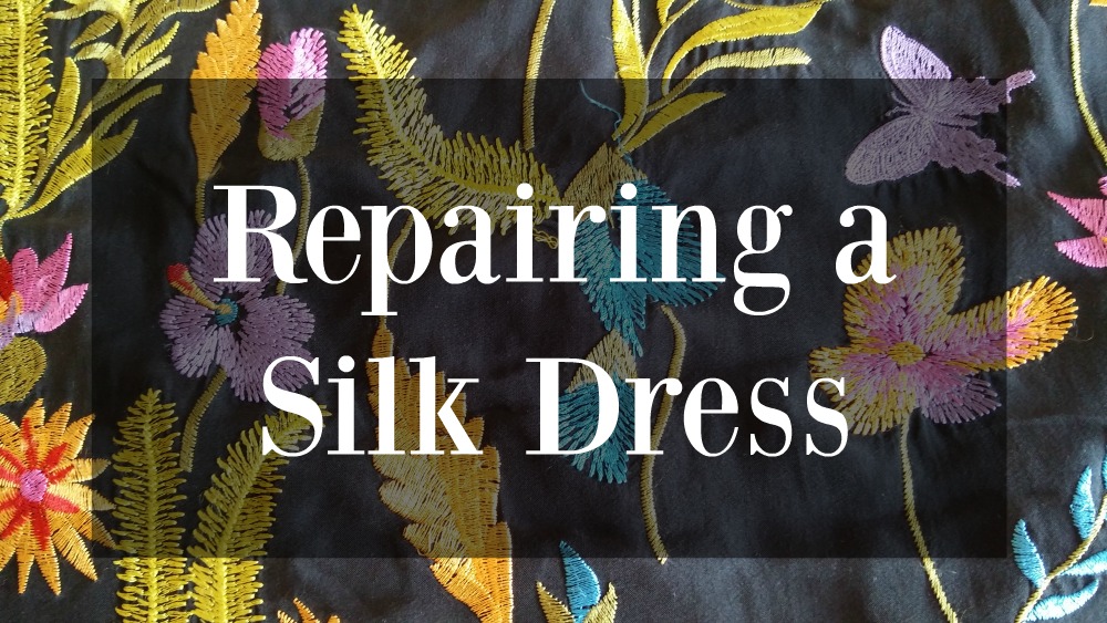 Fix It Friday - Repairing a Silk Dress
