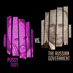 The 15 Greatest 'Fuck You's In Music: 02. Pussy Riot vs. The Russian Government, Vladimir Putin