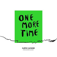 Download Lagu Mp3 MV Music Video Lyrics SUPER JUNIOR – One More Time (Otra Vez)